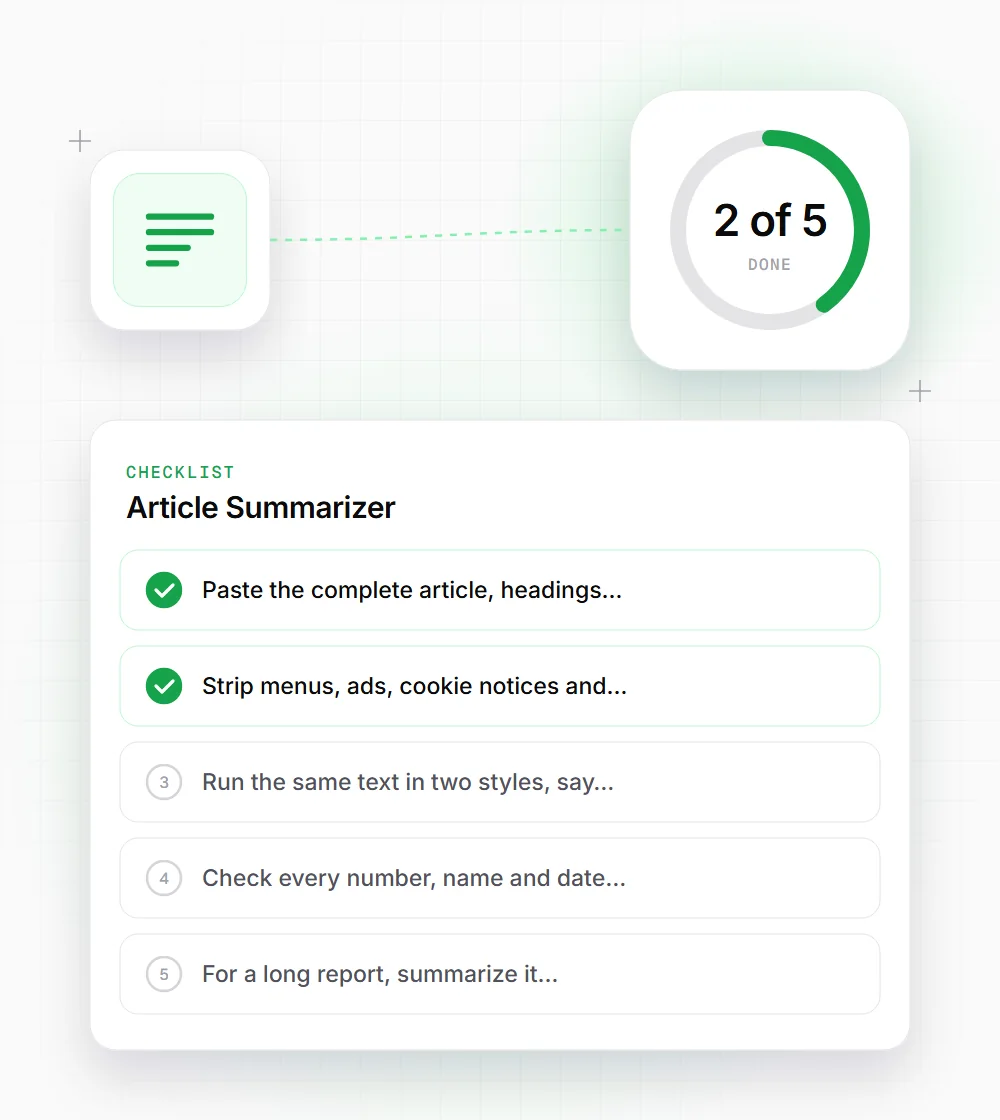 Article Summarizer tips illustration: a checklist card that starts with "Paste the complete article, headings" and "Strip menus, ads, cookie notices and"